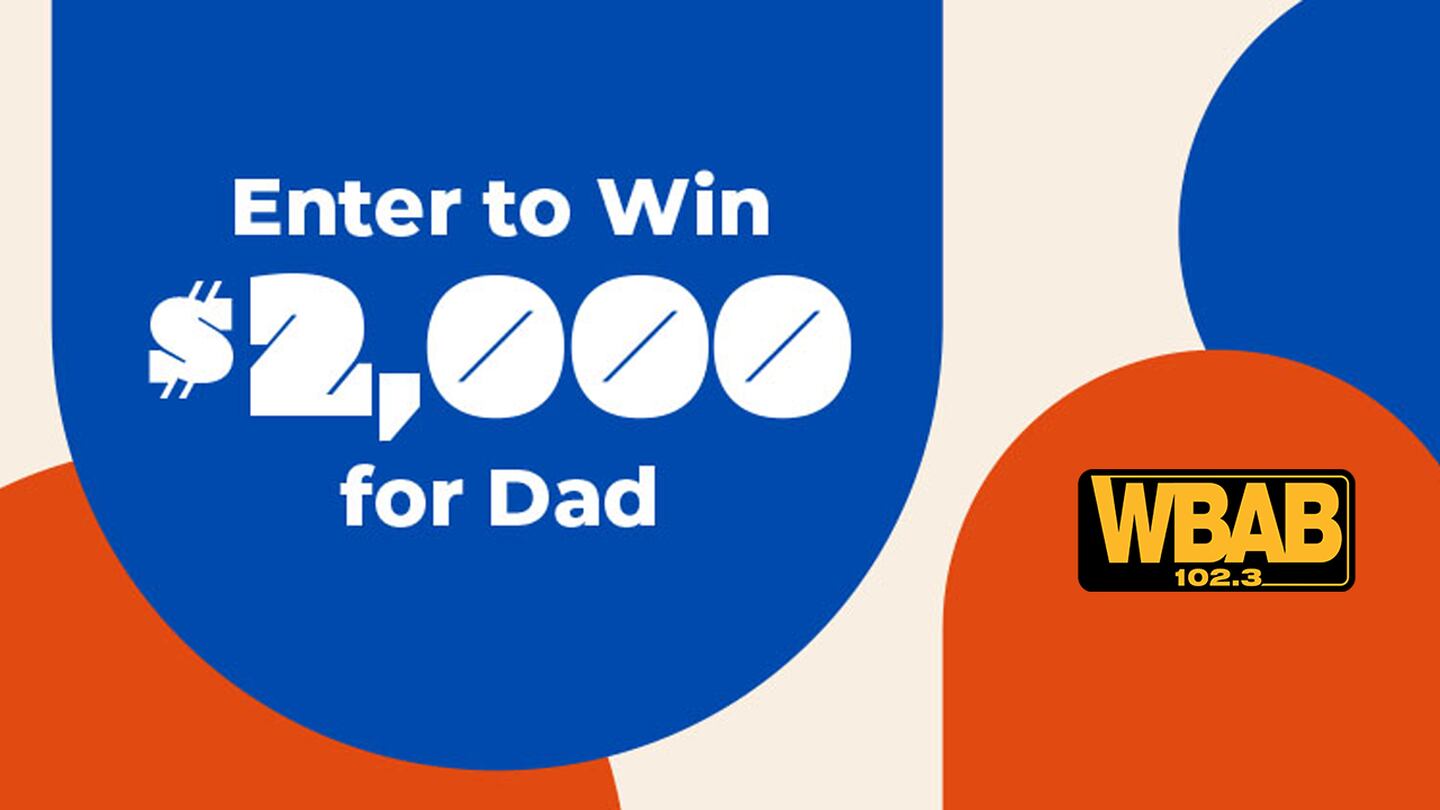 Win $2,000 For Father's Day