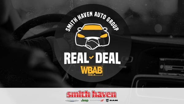 The 102.3 WBAB and Smith Haven Auto Group Real Deal